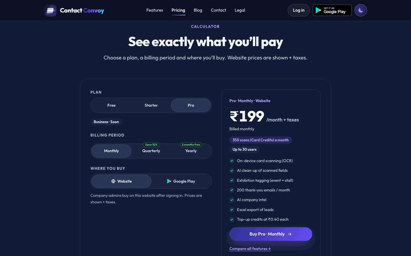 Pricing calculator: Pick a plan, billing period and where you buy to see the exact price.